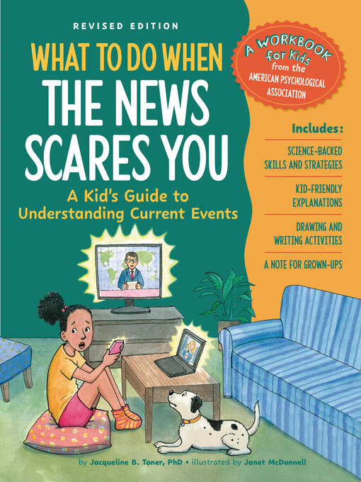 Title details for What to Do When the News Scares You by Jacqueline B. Toner, PhD - Available